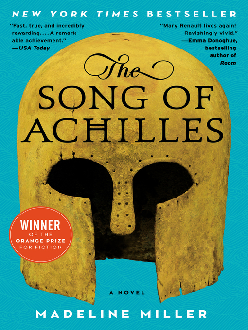 Détails du titre pour The Song of Achilles par Madeline Miller - Liste d'attente